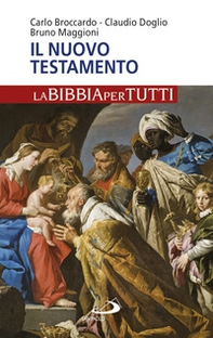 Il Nuovo Testamento. La Bibbia per tutti - Librerie.coop