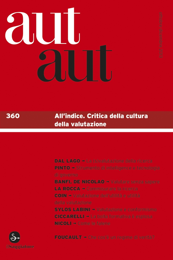 Aut Aut 360. All'indice. Critica della cultura della valutazione - Librerie.coop Aut Aut 360. All'indice. Critica della cultura della valutazione - Librerie.coop