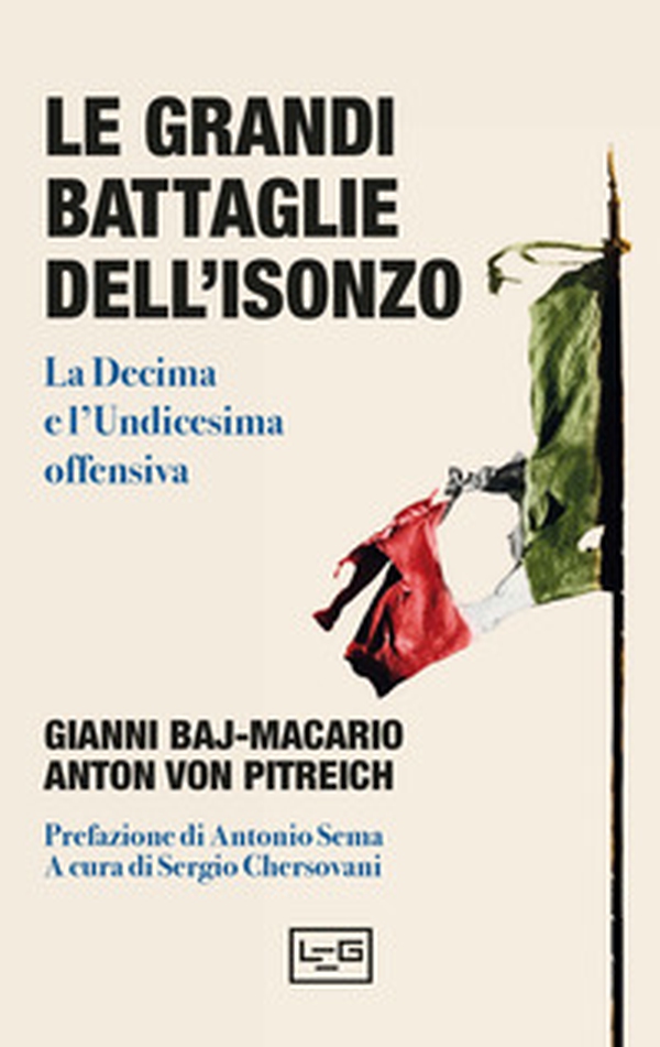 Le grandi battaglie dell'Isonzo - Librerie.coop Le grandi battaglie dell'Isonzo - Librerie.coop