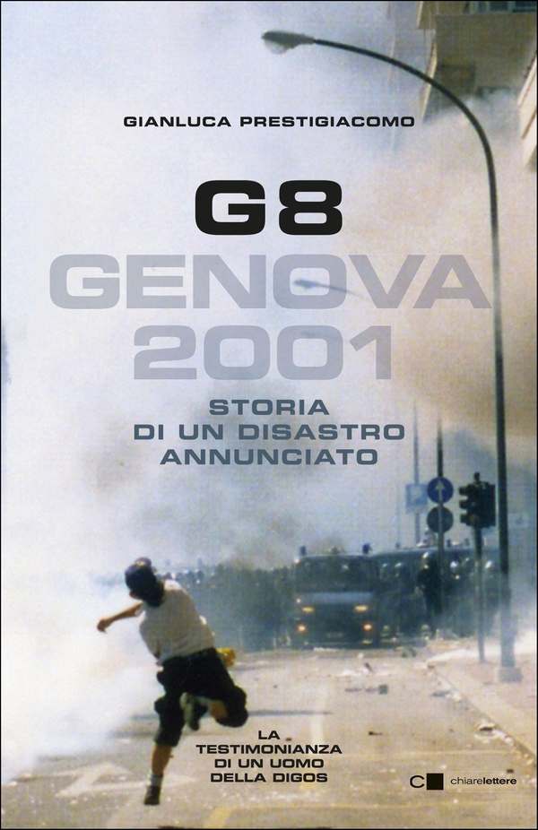 G8. Genova 2001 - Librerie.coop G8. Genova 2001 - Librerie.coop
