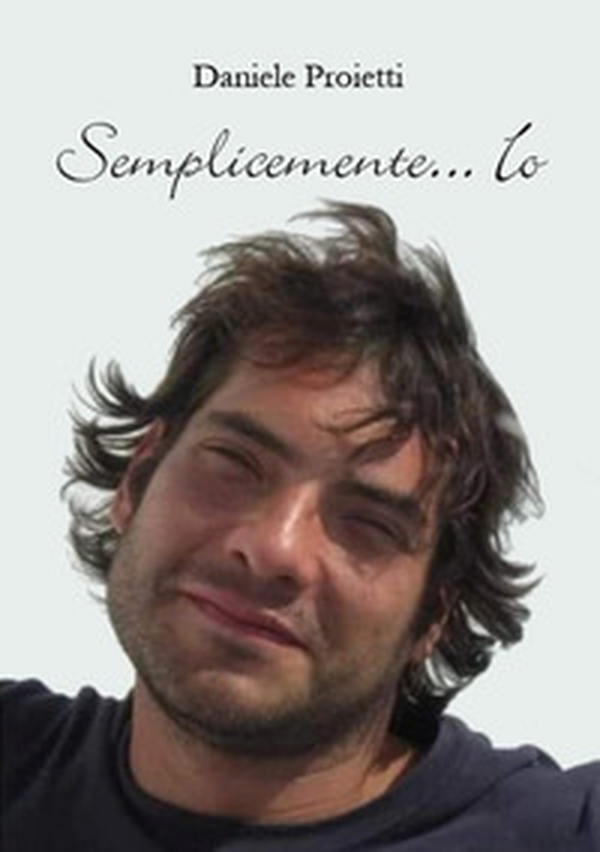 Semplicemente... Io - Librerie.coop Semplicemente... Io - Librerie.coop