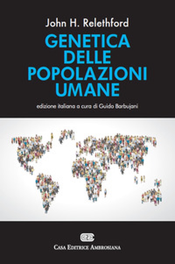 Genetica delle popolazioni umane - Librerie.coop Genetica delle popolazioni umane - Librerie.coop