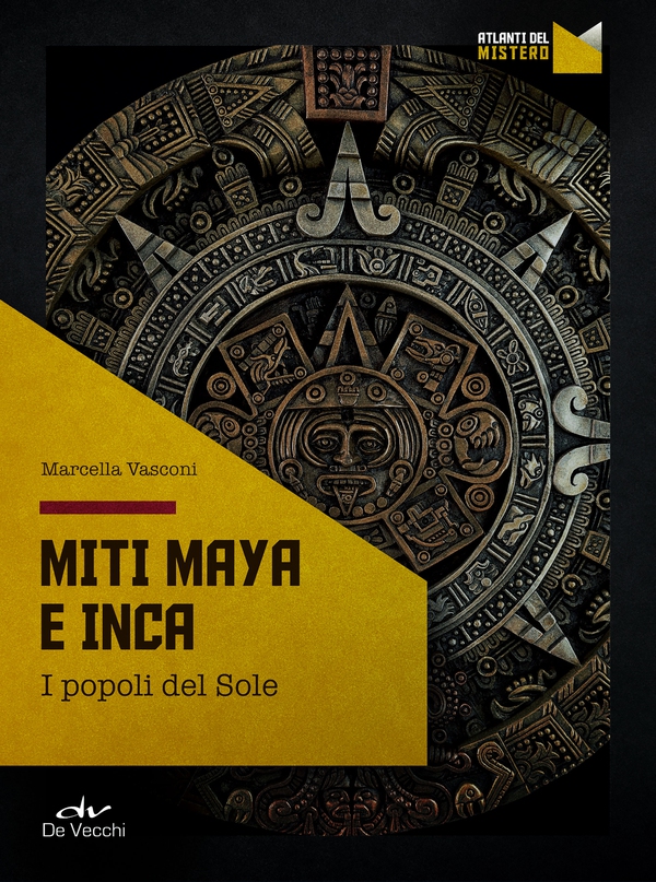 Miti Maya e Inca - Librerie.coop Miti Maya e Inca - Librerie.coop