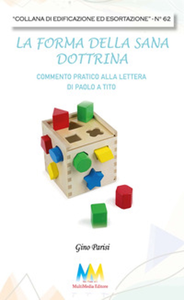 La forma della sana dottrina - Librerie.coop La forma della sana dottrina - Librerie.coop