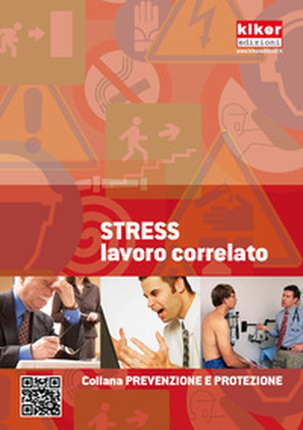 Stress lavoro correlato - Librerie.coop Stress lavoro correlato - Librerie.coop