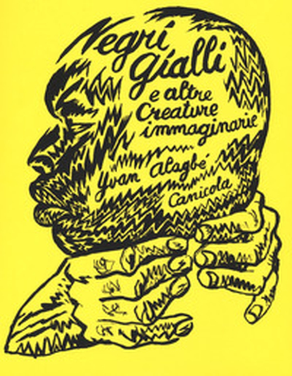 Negri gialli e altre creature immaginarie - Librerie.coop Negri gialli e altre creature immaginarie - Librerie.coop