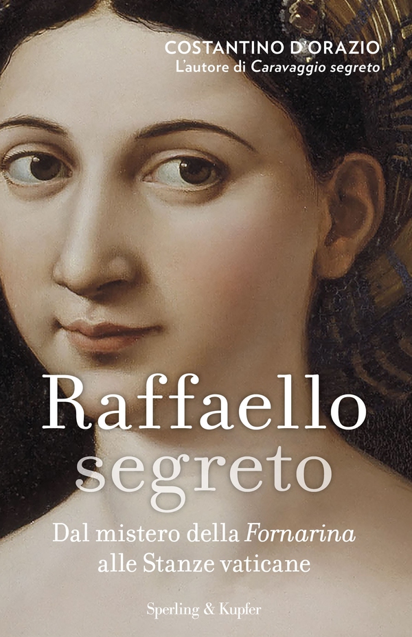 Raffaello segreto - Librerie.coop Raffaello segreto - Librerie.coop