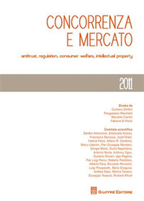 Concorrenza e mercato. Antitrust, regulation, consumer welfare, intellectual property - Librerie.coop Concorrenza e mercato. Antitrust, regulation, consumer welfare, intellectual property - Librerie.coop