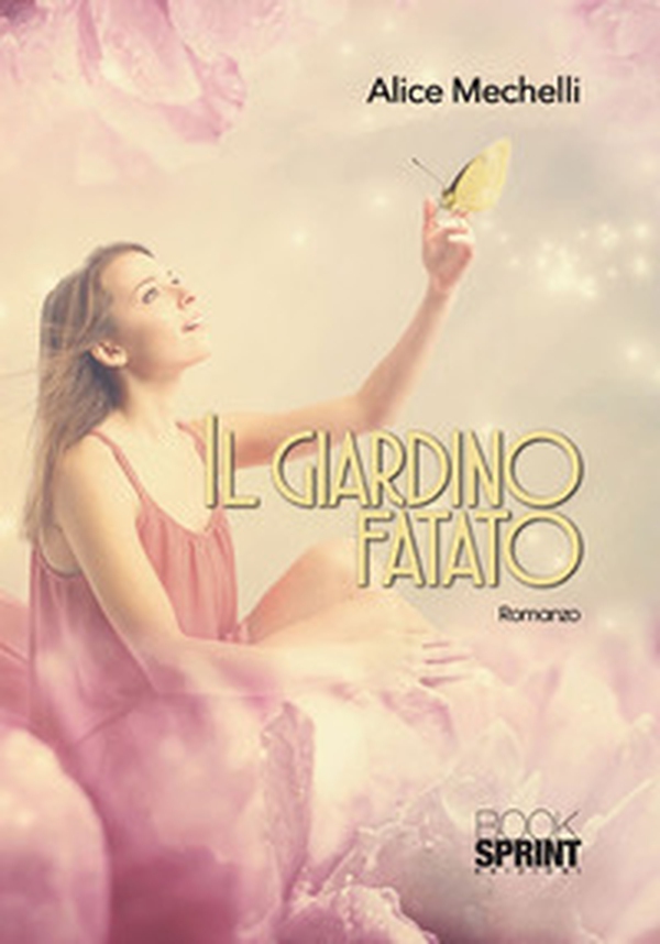 Il giardino fatato - Librerie.coop Il giardino fatato - Librerie.coop