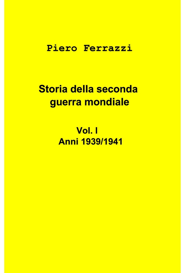 Storia della seconda guerra mondiale - Librerie.coop Storia della seconda guerra mondiale - Librerie.coop