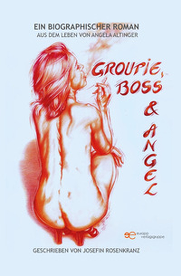 Groupie, Boss & Angel - Librerie.coop Groupie, Boss & Angel - Librerie.coop