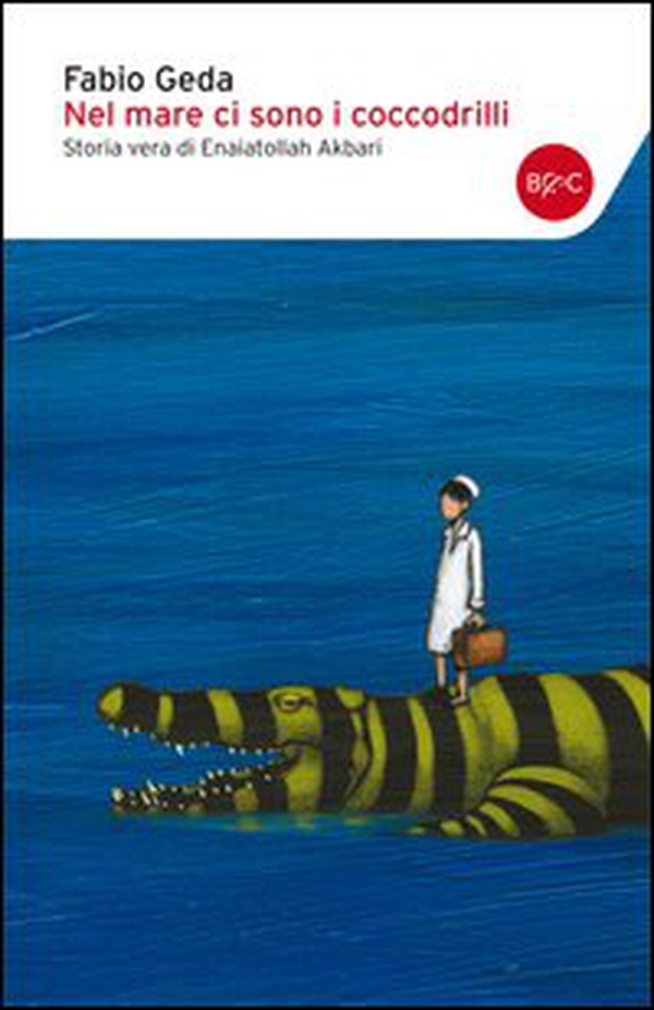 Nel mare ci sono i coccodrilli. Storia vera di Enaiatollah Akbari - Librerie.coop Nel mare ci sono i coccodrilli. Storia vera di Enaiatollah Akbari - Librerie.coop