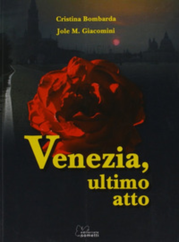 Venezia, ultimo atto - Librerie.coop Venezia, ultimo atto - Librerie.coop