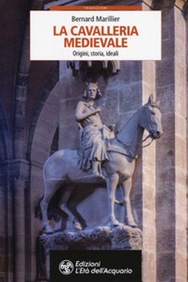 La cavalleria medievale. Origini, storia, ideali - Librerie.coop La cavalleria medievale. Origini, storia, ideali - Librerie.coop