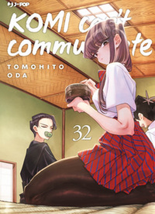 Komi can't communicate - Vol. 32 - Librerie.coop Komi can't communicate - Vol. 32 - Librerie.coop
