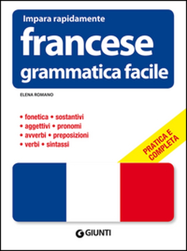 Francese. Grammatica facile - Librerie.coop Francese. Grammatica facile - Librerie.coop