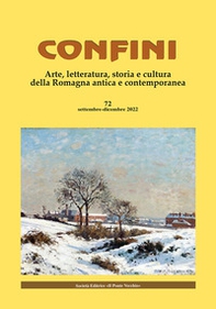 Confini. Arte, letteratura, storia e cultura della Romagna antica e contemporanea - Vol. 72 - Librerie.coop