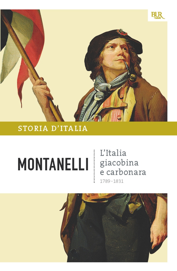 L'Italia giacobina e carbonara - 1789-1831 - Librerie.coop L'Italia giacobina e carbonara - 1789-1831 - Librerie.coop