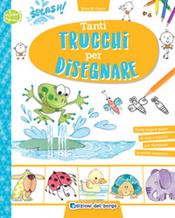 Tanti trucchi per disegnare - Librerie.coop Tanti trucchi per disegnare - Librerie.coop