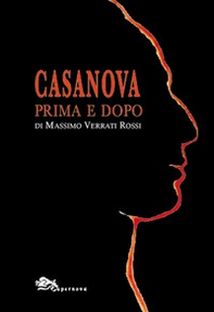 Casanova prima e dopo - Librerie.coop