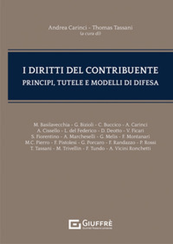 I diritti del contribuente. Principi, tutele e modelli di difesa - Librerie.coop I diritti del contribuente. Principi, tutele e modelli di difesa - Librerie.coop