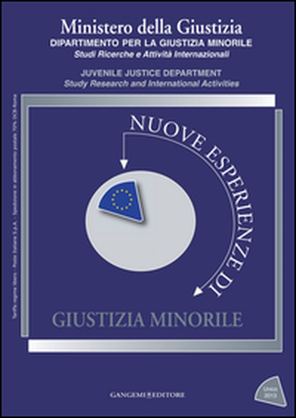 Nuove esperienze di giustizia minorile. Unico 2013 - Librerie.coop Nuove esperienze di giustizia minorile. Unico 2013 - Librerie.coop