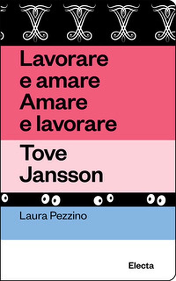 Lavorare e amare. Amare e lavorare. Tove Jansson - Librerie.coop Lavorare e amare. Amare e lavorare. Tove Jansson - Librerie.coop