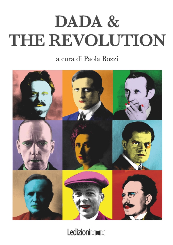 Dada & The Revolution - Librerie.coop Dada & The Revolution - Librerie.coop