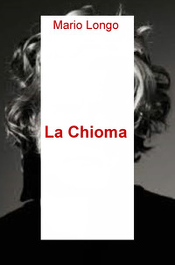La chioma - Librerie.coop La chioma - Librerie.coop