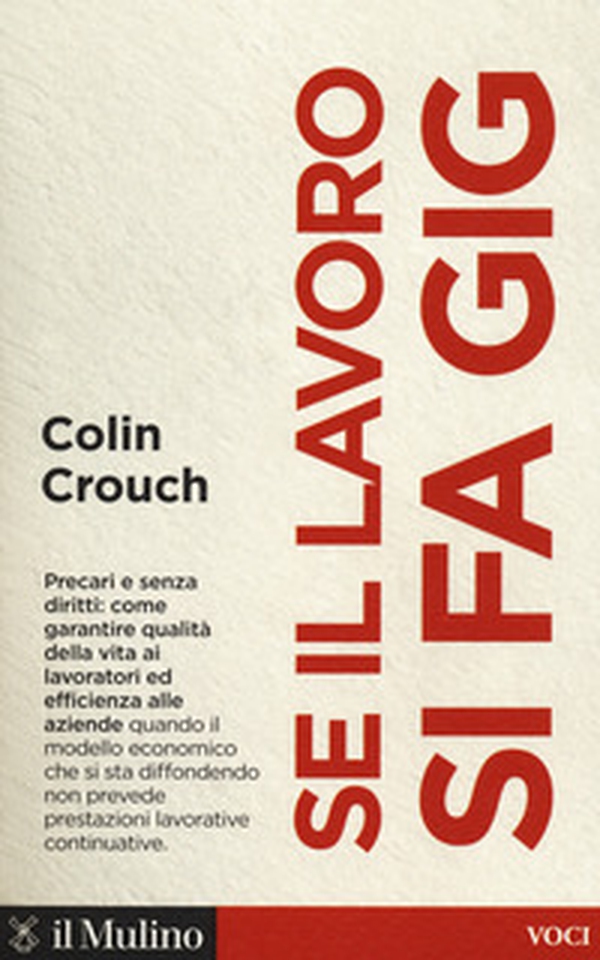Se il lavoro si fa gig - Librerie.coop Se il lavoro si fa gig - Librerie.coop