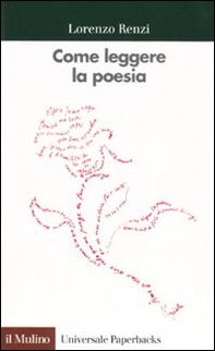 Come leggere la poesia. Con esercitazioni su poeti italiani del Novecento - Librerie.coop