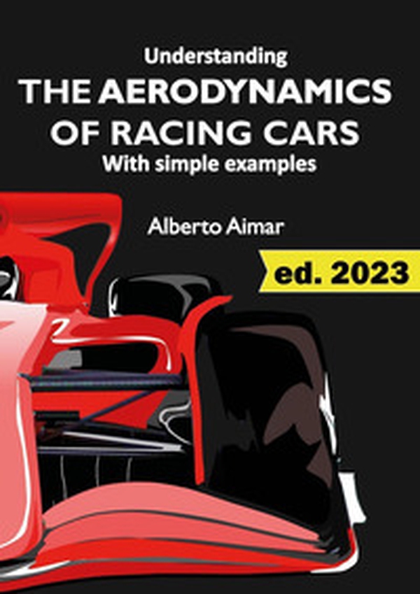 Understanding the aerodynamics of racing cars with simple examples - Librerie.coop Understanding the aerodynamics of racing cars with simple examples - Librerie.coop