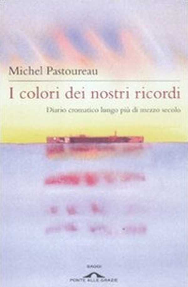 I colori dei nostri ricordi. Diario cromatico lungo più di mezzo secolo - Librerie.coop I colori dei nostri ricordi. Diario cromatico lungo più di mezzo secolo - Librerie.coop