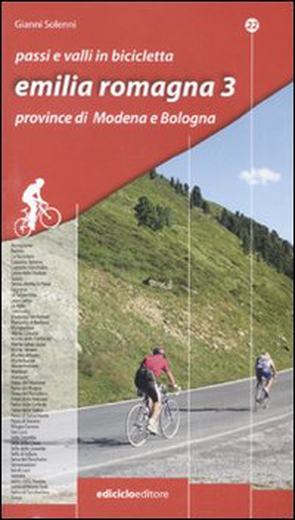 Passi e valli in bicicletta. Emilia Romagna - Vol. 3 - Librerie.coop Passi e valli in bicicletta. Emilia Romagna - Vol. 3 - Librerie.coop