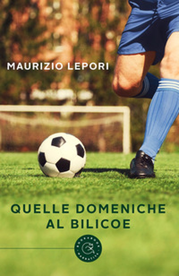 Quelle domeniche al Bilicoe - Librerie.coop Quelle domeniche al Bilicoe - Librerie.coop