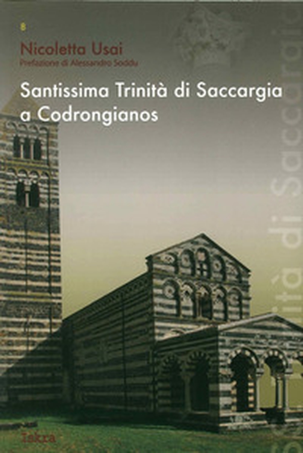 Santissima Trinità di Saccargia a Codrongianos - Librerie.coop Santissima Trinità di Saccargia a Codrongianos - Librerie.coop