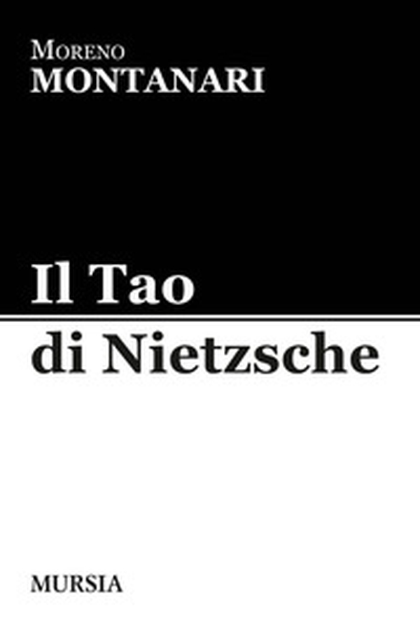 Il Tao di Nietzsche - Librerie.coop Il Tao di Nietzsche - Librerie.coop