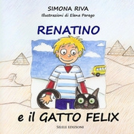Renatino e il Gatto Felix - Librerie.coop