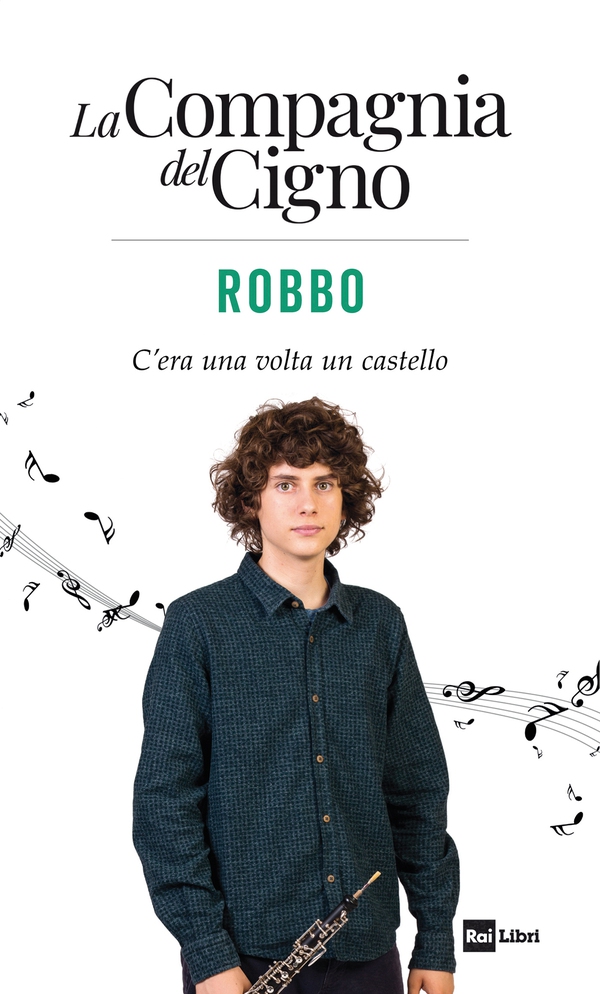 La Compagnia del Cigno. Robbo - Librerie.coop La Compagnia del Cigno. Robbo - Librerie.coop