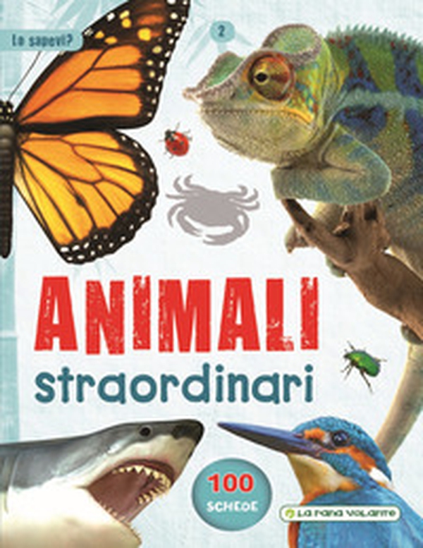 Animali straordinari - Librerie.coop Animali straordinari - Librerie.coop