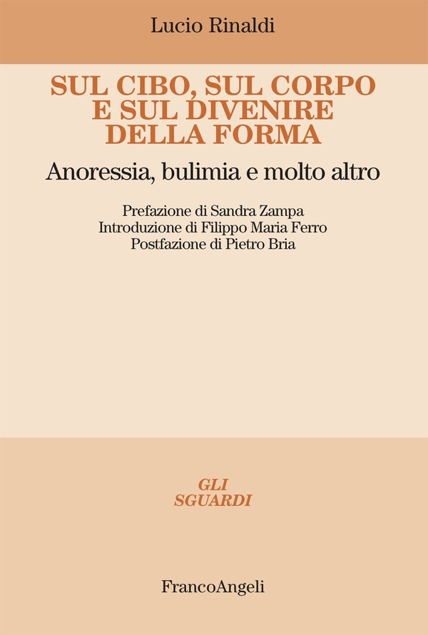 Sul cibo, sul corpo e sul divenire della forma - Librerie.coop Sul cibo, sul corpo e sul divenire della forma - Librerie.coop