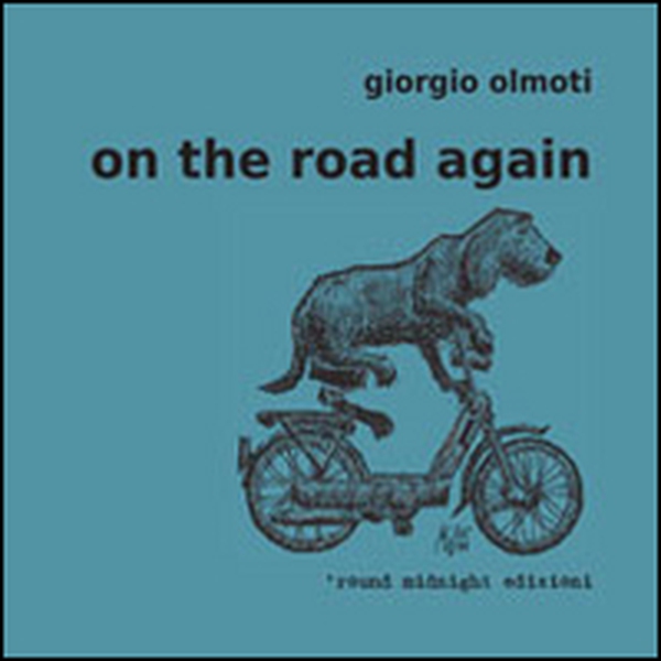On the road again. Non puoi insegnare nuovi trucchi a un vecchio cane - Librerie.coop On the road again. Non puoi insegnare nuovi trucchi a un vecchio cane - Librerie.coop
