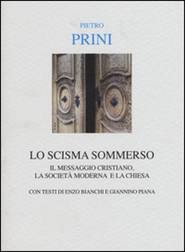 Lo scisma sommerso. Il messaggio cristiano, la società moderna e la Chiesa cattolica - Librerie.coop Lo scisma sommerso. Il messaggio cristiano, la società moderna e la Chiesa cattolica - Librerie.coop