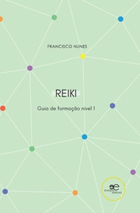 Guia de formação de reiki. Nível 1 - Librerie.coop