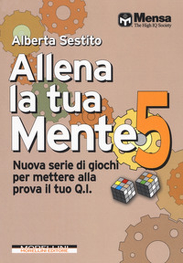 Allena la tua mente. Nuova serie di giochi per mettere alla prova il tuo Q.I. - Librerie.coop Allena la tua mente. Nuova serie di giochi per mettere alla prova il tuo Q.I. - Librerie.coop