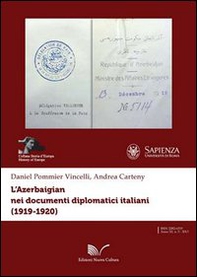 L'Azerbaigian nei documenti diplomatici italiani (1919-1920) - Librerie.coop