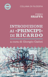 Introduzione ai «Principi» di Ricardo - Librerie.coop