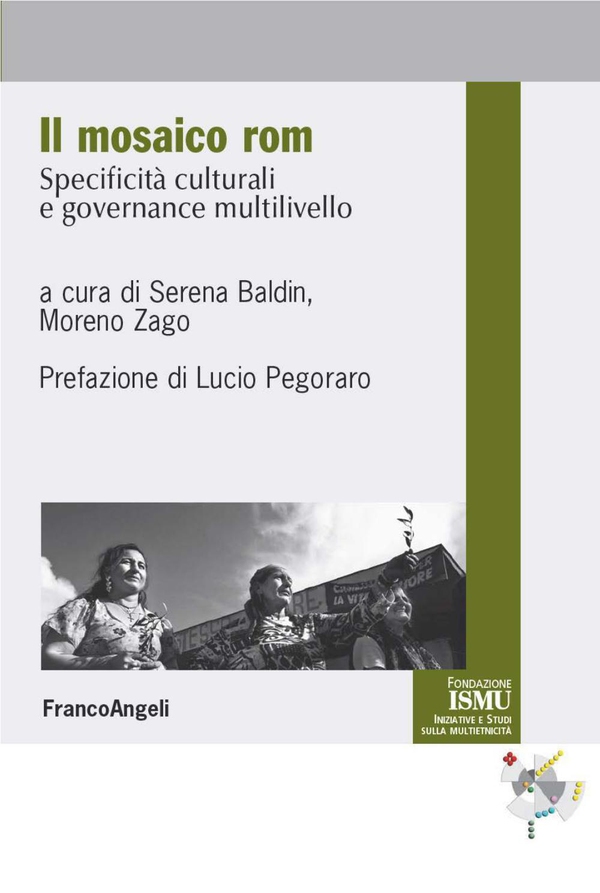 Il mosaico rom. Specificità culturali e governance multilivello - Librerie.coop Il mosaico rom. Specificità culturali e governance multilivello - Librerie.coop