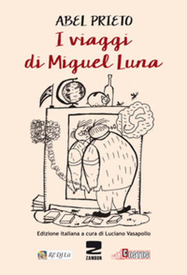 I viaggi di Miguel Luna - Librerie.coop I viaggi di Miguel Luna - Librerie.coop