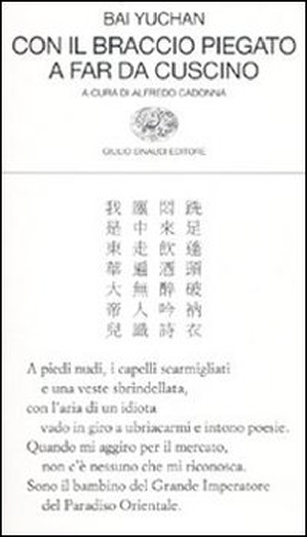 Con il braccio piegato a far da cuscino. Testo cinese a fronte - Librerie.coop Con il braccio piegato a far da cuscino. Testo cinese a fronte - Librerie.coop